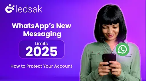 WhatsApp’s New Messaging Limits 2025: How to Protect Your Account