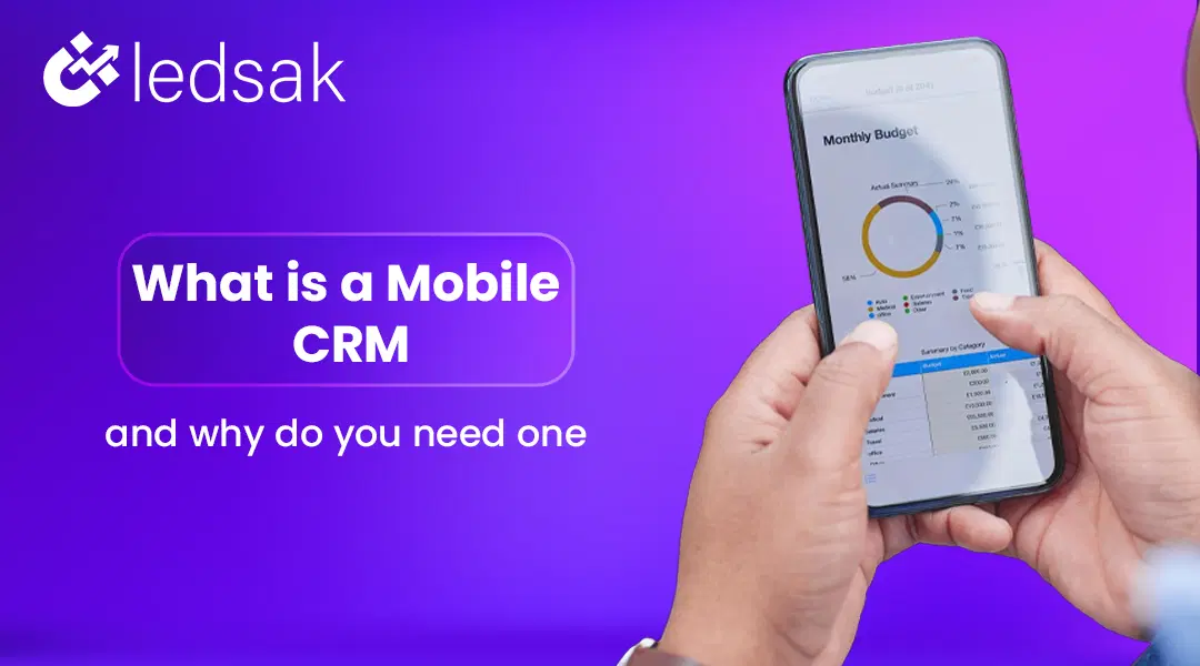 What is a Mobile CRM and why do you need one