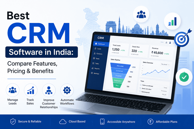 Best CRM Software in India: Compare Features, Pricing & Benefits